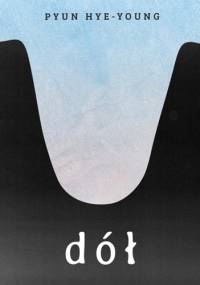 Dół - Hye-young Pyun