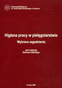 Higiena pracy w pielęgniarstwie - Bartosz Bilski