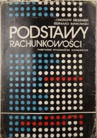 Podstawy rachunkowości - Zbigniew Messner, Bernard Binkowski