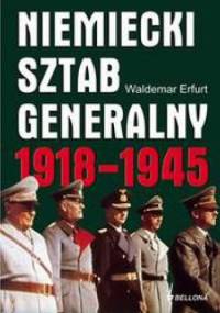 Niemiecki sztab generalny 1918-1945 - Waldemar Erfurth
