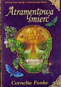 Atramentowa śmierć - Cornelia Funke