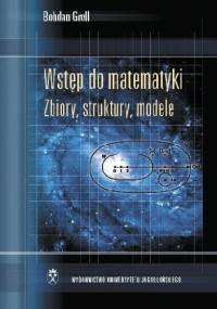 Wstęp do matematyki - Bohdan Grell
