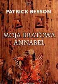 Moja bratowa Annabel - Patrick Besson