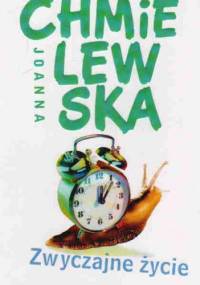 Zwyczajne życie - Joanna Chmielewska