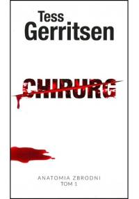 Chirurg - Tess Gerritsen