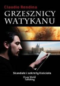 Grzesznicy Watykanu - Claudio Rendina