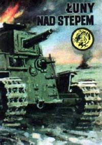 Łuny nad stepem - Leon Dubicki