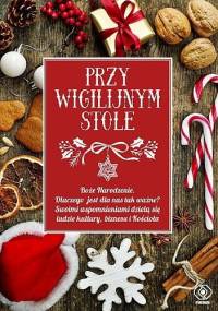 Przy wigilijnym stole - Danuta Śmierzchalska