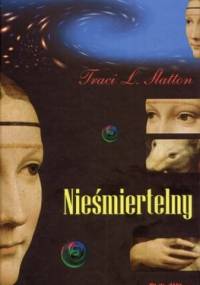 Nieśmiertelny - Traci L. Slatton