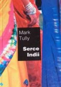 Serce Indii - Mark Tully