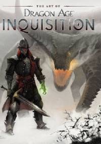 The Art of Dragon Age: Inquisition - BioWare