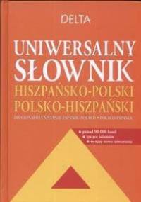 Uniwersalny słownik hiszpańsko - polski polsko - hiszpański - Janina Perlin