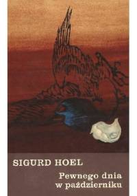Pewnego dnia w październiku - Sigurd Hoel