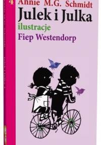 Julek i Julka 4 - Annie M.G. Schmidt, Fiep Westendorp