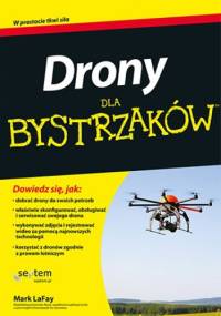 Drony dla bystrzaków - LaFay Mark