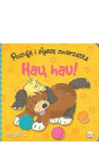Hau, hau! Poznaję i słyszę zwierzątka - Barbara Wierzchowska