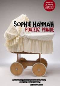 Powiedz prawdę - Sophie Hannah