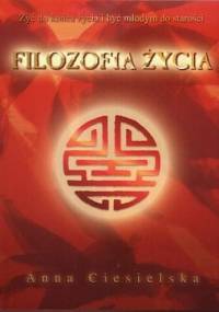 Filozofia życia - Anna Ciesielska