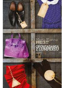 Opowiadania z lumpeksu - Marta Precht