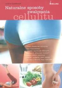 Naturalne sposoby zwalczania cellulitu - Casademunt Jordina