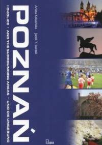 Poznań i okolice - Arleta Kolasińska, Jacek Y. Łuczak