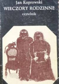 Wieczory rodzinne: opowiadania - Jan Koprowski
