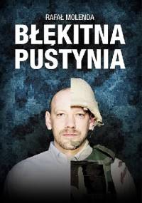 Błękitna pustynia - Rafał Molenda
