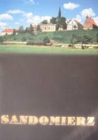 Sandomierz. Przewodnik fotograficzny - Marek Jurszczyk, Krzysztof Adam Śliwa