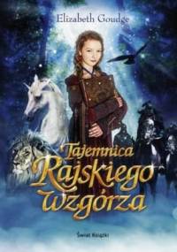 Tajemnica Rajskiego Wzgórza - Elizabeth Goudge