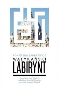 Watykański labirynt - Agnieszka Zakrzewicz