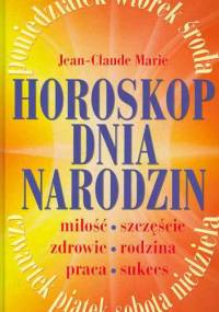Horoskop dnia urodzin - Alicja Bilicka-Jaranowska