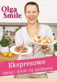 Ekspresowe dania i drinki na spotkania - Olga Smile