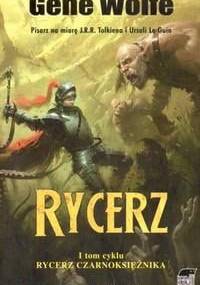 Rycerz - Gene Wolfe