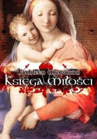 Księga Miłości - Kathleen McGowan