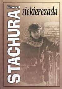 Siekierezada - Edward Stachura