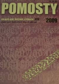 Pomosty. Dolnośląski Rocznik Literacki, XIV/2009