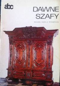 Dawne szafy - Janina Gostwicka