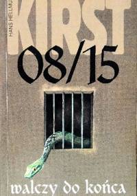 08/15 walczy do końca - Hans Hellmut Kirst