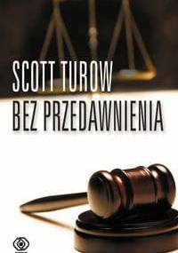 Bez przedawnienia - Scott Turow