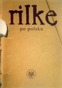 Rilke po polsku - Joanna Kulas, Mikołaj Golubiewski