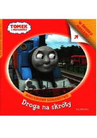 Naklejkowe szaleństwo nr 201. Tomek i przyjaciele. Droga na skróty - praca zbiorowa