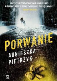 Porwanie - Agnieszka Pietrzyk
