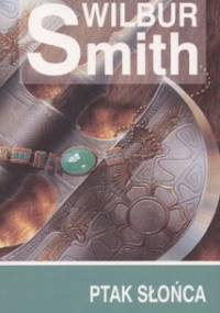 Ptak słońca - Wilbur Smith