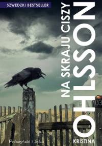 Na skraju ciszy - Kristina Ohlsson