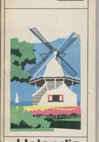 Holandia. Mały przewodnik turystyczny - Lech Z. Niekrasz