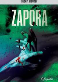 Zapora - Hubert Hender