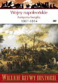 Wojny napoleońskie. Kampania iberyjska 1807-1814 - Gregory Fremont-Barnes