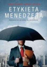 Etykieta menedżera - T. Orłowski; A. Szteliga