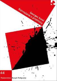 Rozważania o przemocy - Georges Sorel