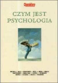 Czym jest psychologia? - praca zbiorowa